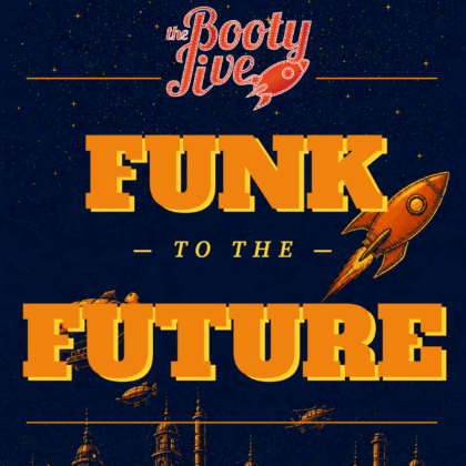 Funk To The Future - The BootyJive